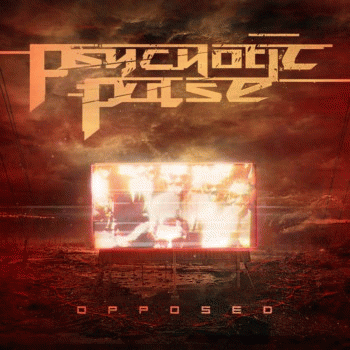 Psychotic Pulse : Opposed